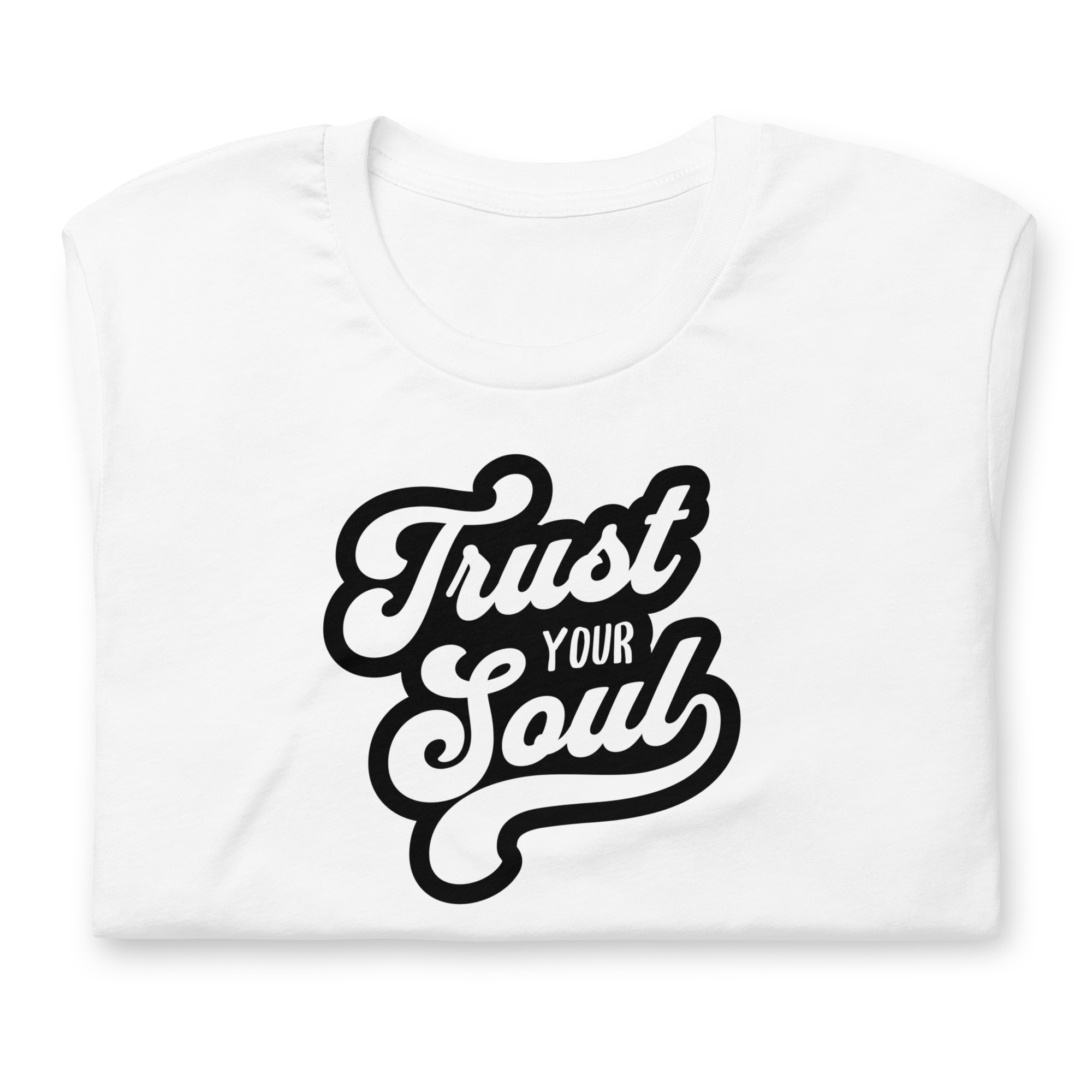Trust Your Soul (Unisex t-shirt) - Image 3